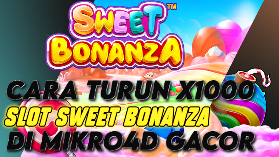 sweet-bonanza-cara-mudah-jackpot/